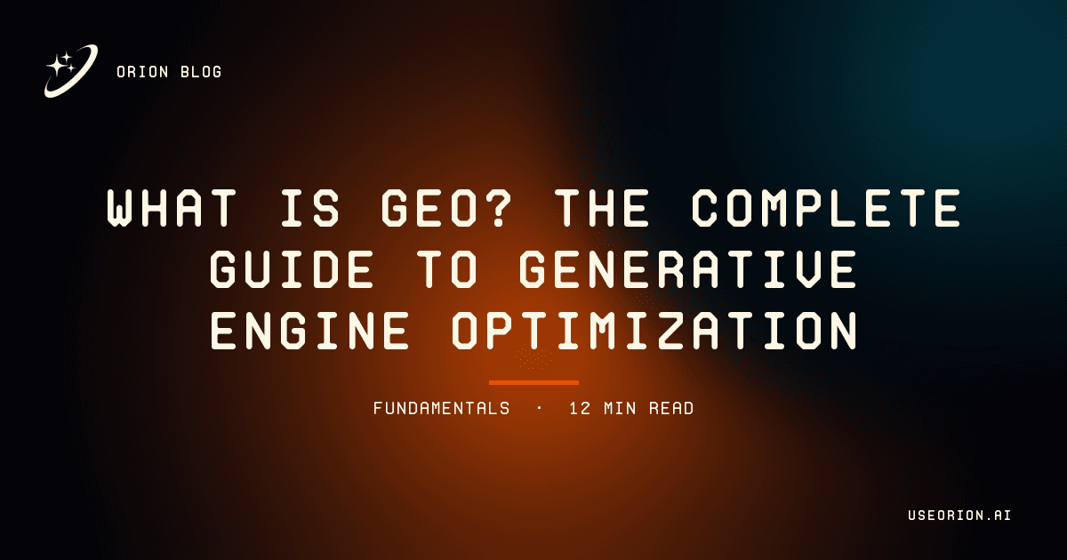 What is GEO? The Complete Guide to Generative Engine Optimization